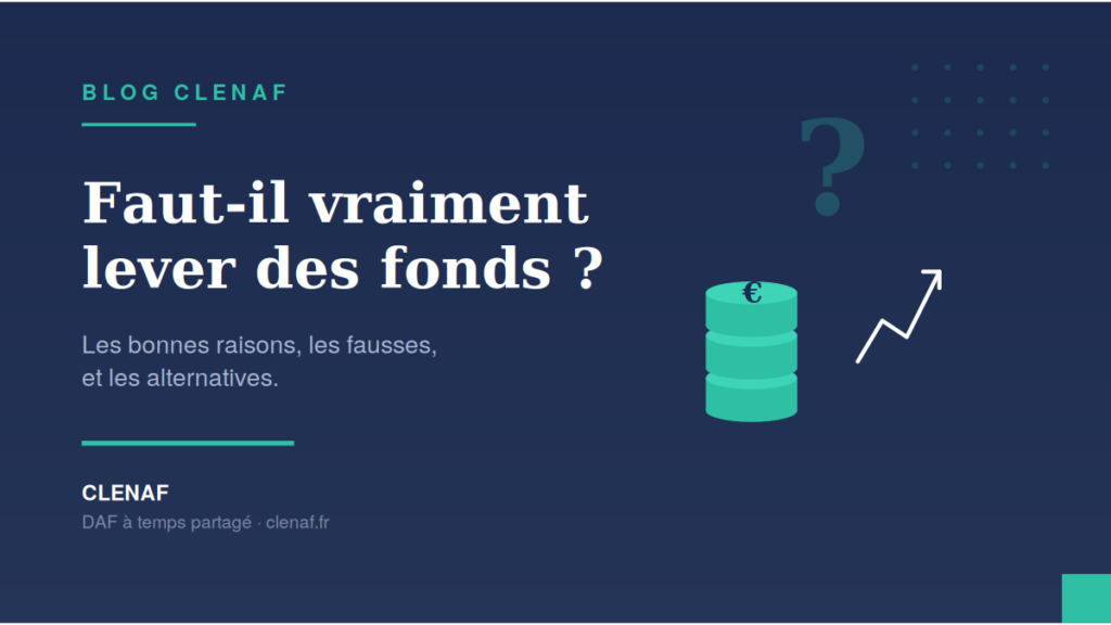 Comparatif des modes de financement pour startup : levée de fonds, bootstrap, prêts, subventions BPI